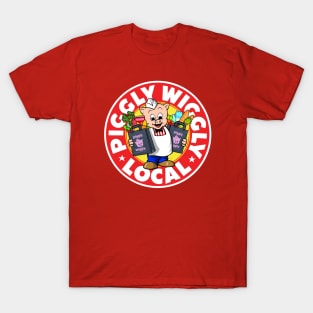 LOCAL PIGGLY T-Shirt